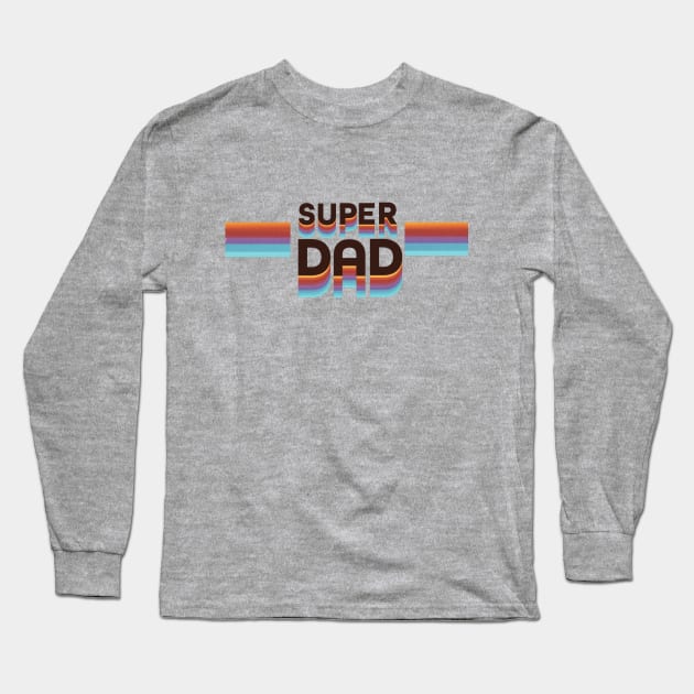 Super Dad Vintage Long Sleeve T-Shirt by AlondraHanley